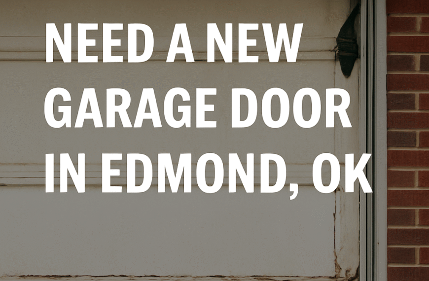 Top 7 Signs You Need a New Garage Door in Edmond, OK (And Why 405 Garage Pros is #1)